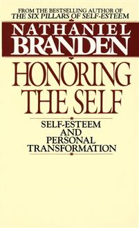 Nathaniel Branden - Honoring the Self